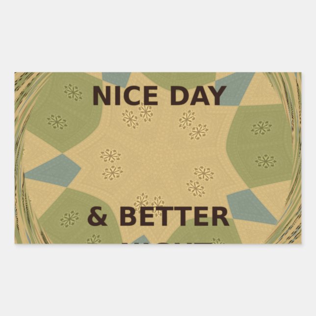 Have a Nice Day & Better Night Art Print Sticker (Front)