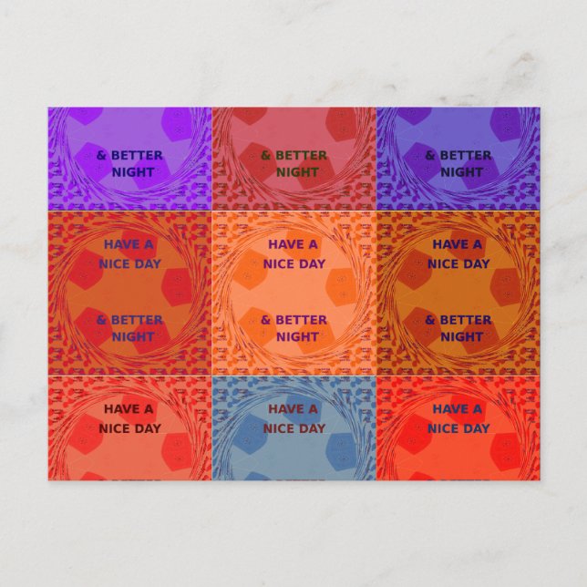Have a Nice Day & Better Night Pop Art Print Postcard (Front)