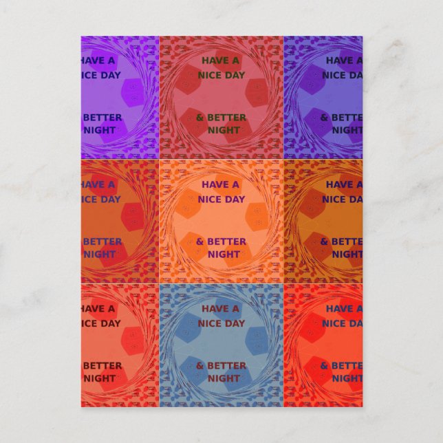 Have a Nice Day & Better Night Pop Art Print Postcard (Front)