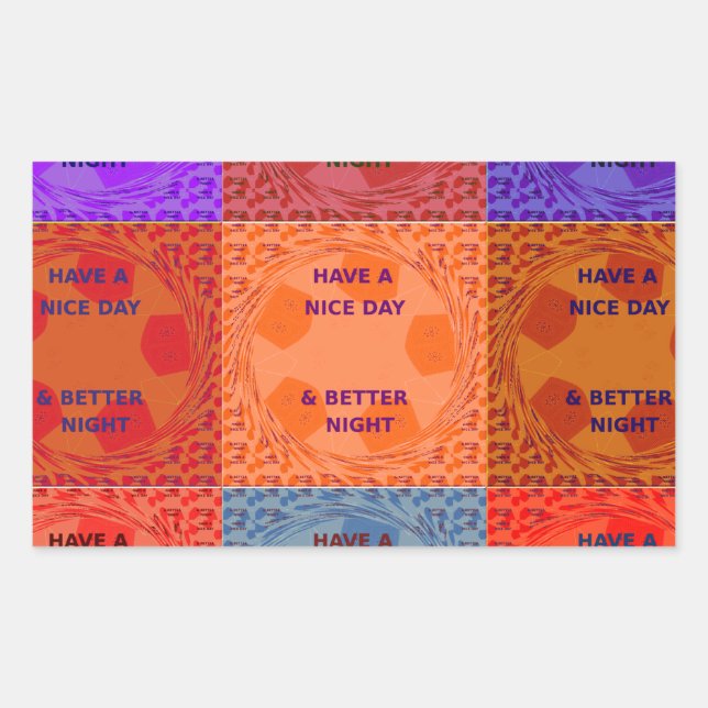 Have a Nice Day & Better Night Pop Art Print Sticker (Front)