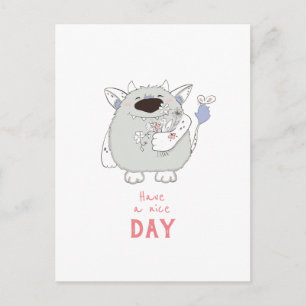 Have A Nice Day / Funny Monster Postcard