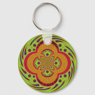 Have a Nice Day Keychain