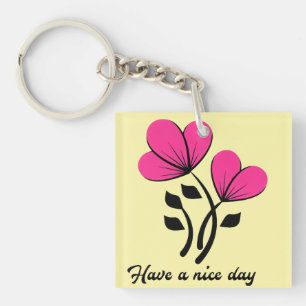 Have a Nice Day Keychain