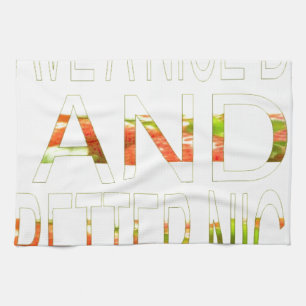 Have a Nice Day Kitchen Towel