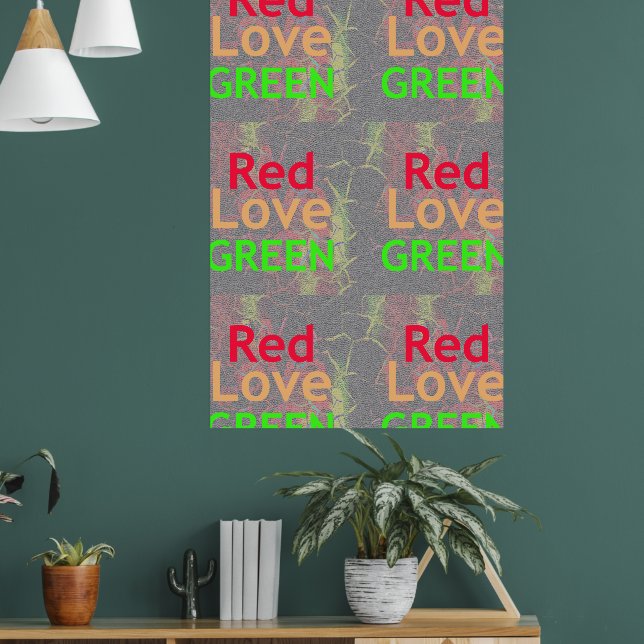 Have a Nice Day Lovely Red Golden Green Poster (Living Room 1)