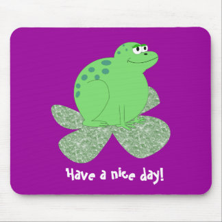 Have a nice day! mouse pad