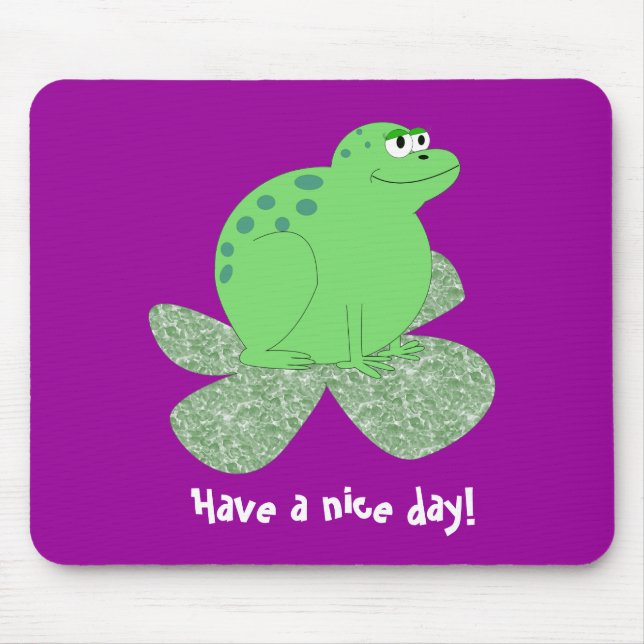 Have a nice day! mouse pad (Front)