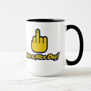 have a nice day! mug