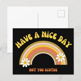 Have A Nice Day Not You Scotus Retro Style  Postcard