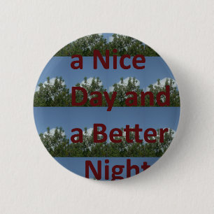 Have a nice day.png 2 inch round button