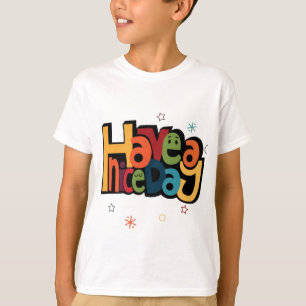"Have a Nice Day" Retro Colorful Kids' Graphic T-Shirt