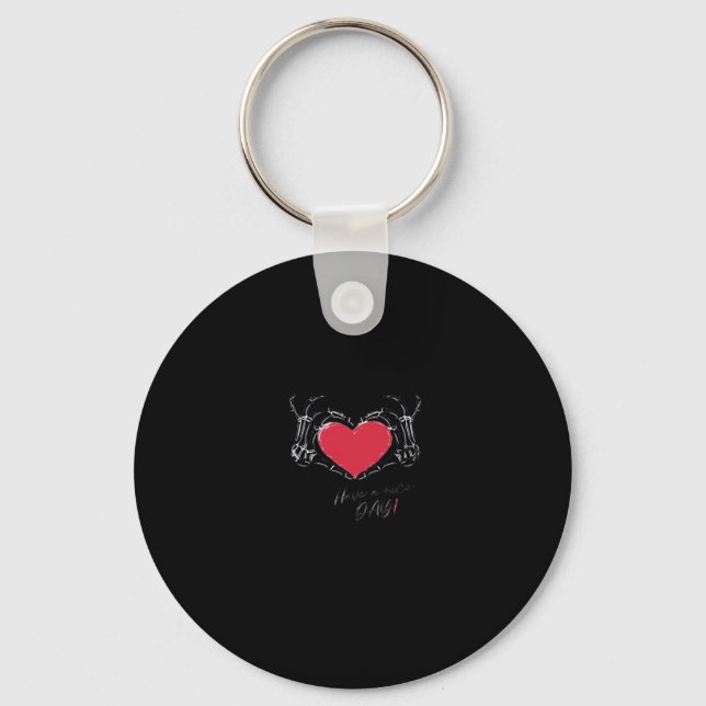 Have A Nice Day! Skeleton Hands With Heart Classic Keychain (Front)