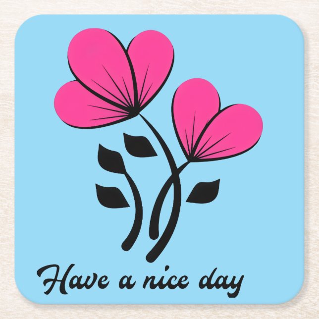 Have a Nice Day Square Paper Coaster (Front)