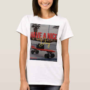 Have a nice day t shirt design