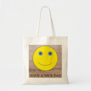 Have a nice day tote bag