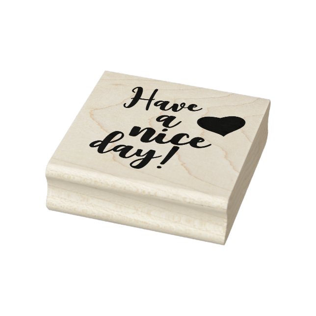 Have a Nice Day! Wood Stamp (Stamp)
