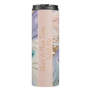 "Have a Nice Time With Me" Marble Tumbler