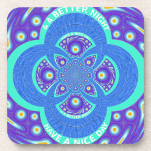 Have a Nicer Day Coaster
