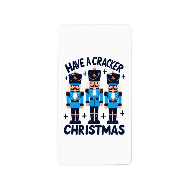 Have a nutcracker christmas label (Front)