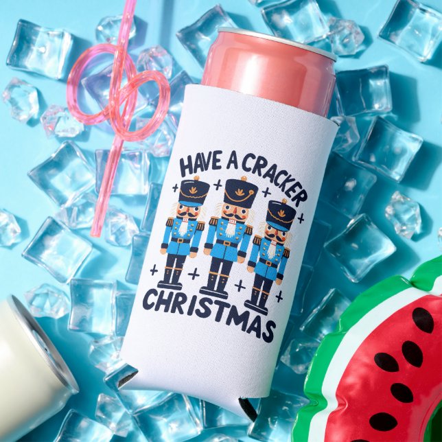 Have a nutcracker christmas seltzer can cooler (In Situ Summer)