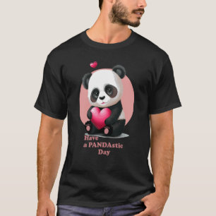 Have a Pandastic Day Cute Valentines Day Panda Hea T-Shirt