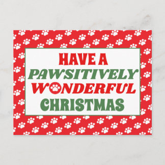 Have a Pawsitively Wonderful Christmas Postcard