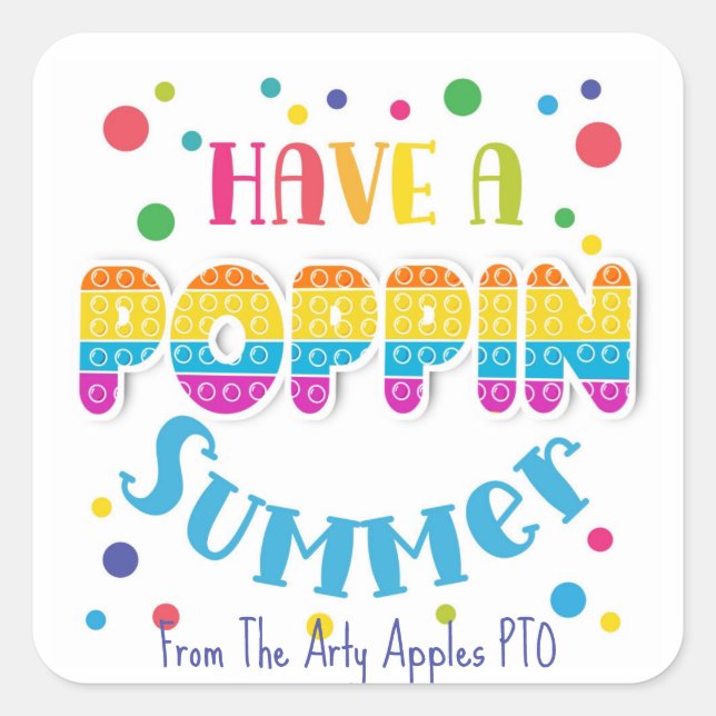 have a poppin summer sticker (Front)