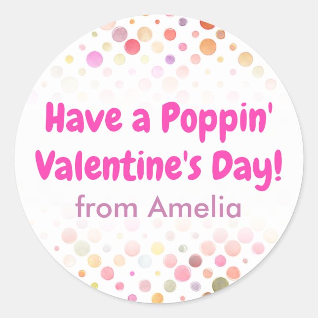 Have a Poppin' Valentine's Day Kids School  Classic Round Sticker (Front)