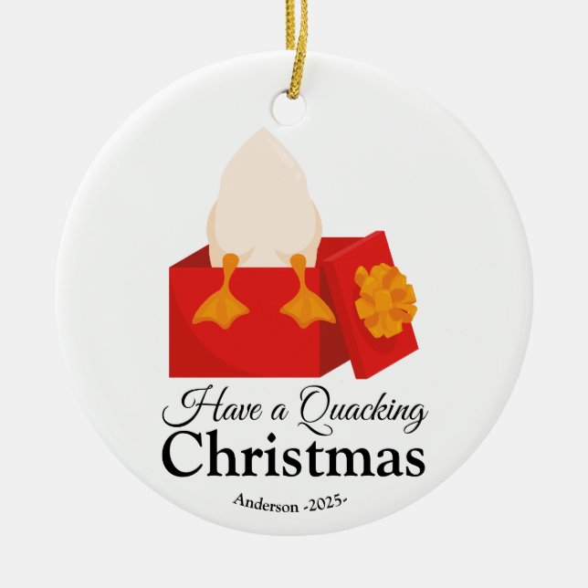Have a Quacking Christmas funny cute Duck in box Ceramic Ornament (Front)