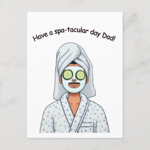 Have A Spa-tacular Day Dad Fathers Gift Postcard