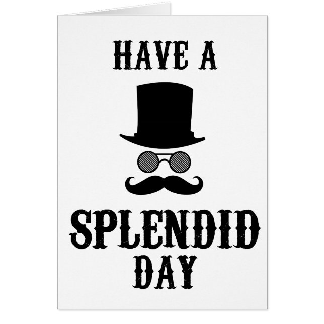 Have a splendid day! (Front)