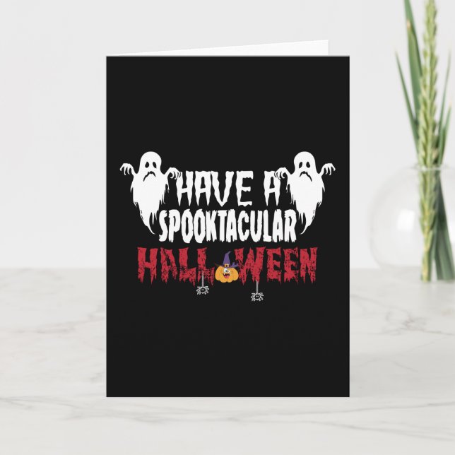 Have a Spooktacular Card (Front)