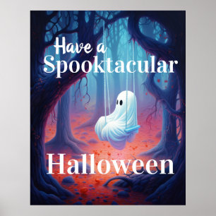 Have a Spooktacular Halloween Ghost Poster