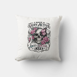 Have A Very Active Anti-Social Life Skull Throw Pillow