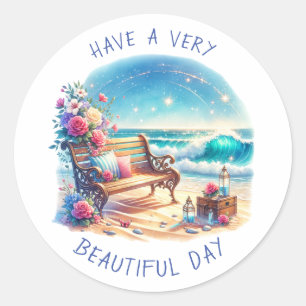 Have a Very Beautiful Day   Ocean Themed Classic Round Sticker