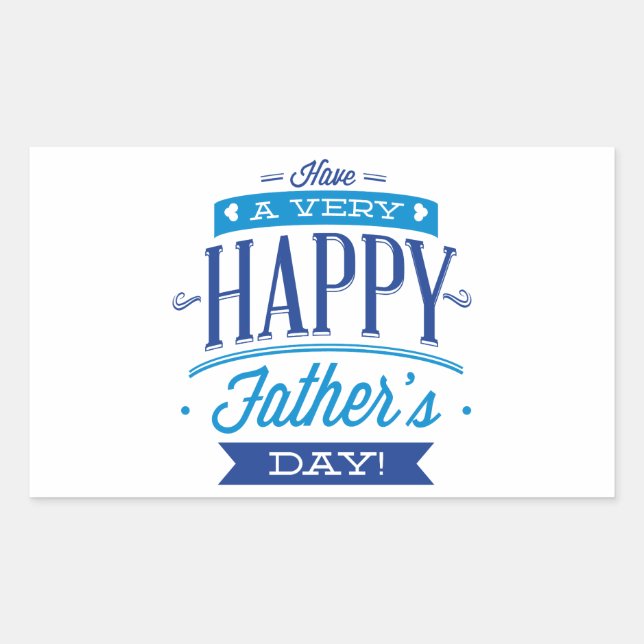 Have A Very Happy Father’s Day Sticker (Front)