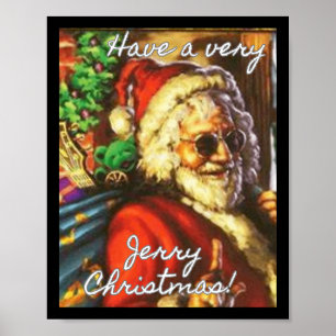 Have A Very Jerry Christmas Garcia Santa Holiday Poster