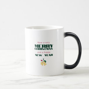 Have a very Merry Christmas and a happy New Year Magic Mug