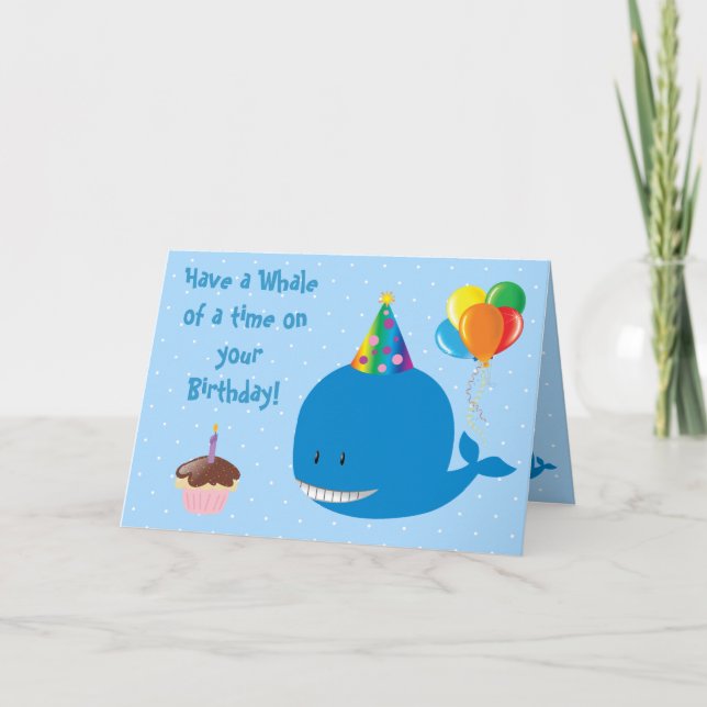 Have a Whale of a Time on Your Birthday! Card (Front)