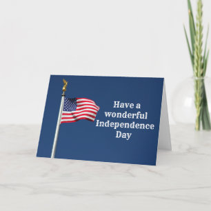 Have A Wonderful Independence Day Card