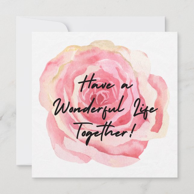Have a Wonderful Life Together, Wedding Card (Front)