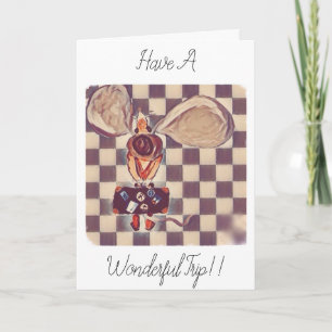 Have  A Wonderful Trip! Card