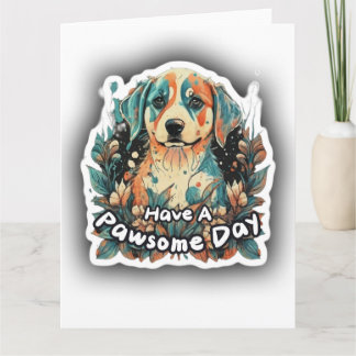 Have An Awesome Day Card