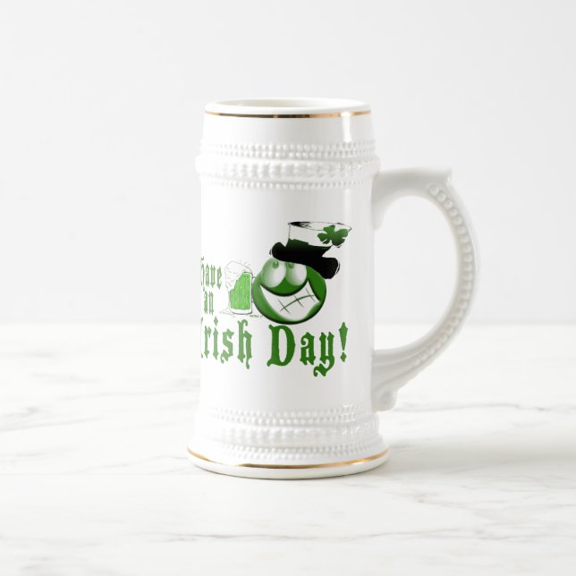 Have an Irish day Stein (Right)