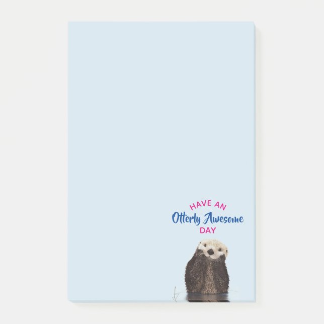 Have an Otterly Awesome Day Cute Otter Photo Post-it Notes (Front)