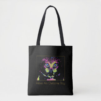 Have An Owlsome Day Tote Bag