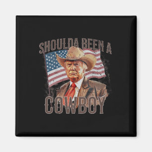 Have Been A Cowboy Trump 2024 4th Of July Us Flag Magnet