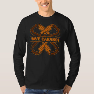 Have Carabs Bouldering Indoor Speed Sport Free Cli T-Shirt