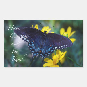 Have Courage and Be Kind. Sticker