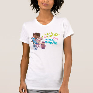 Have Cuddles Will Share T-Shirt